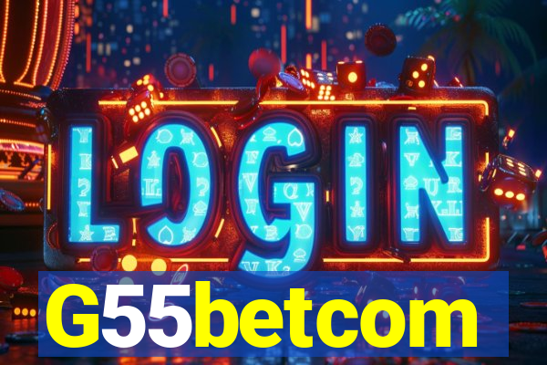G55betcom