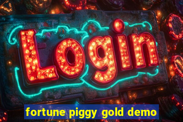 fortune piggy gold demo