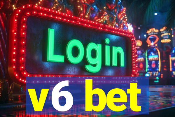 v6 bet