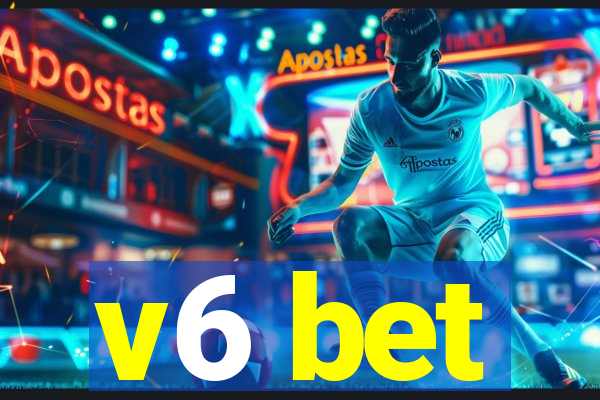 v6 bet