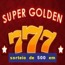 sorteio de 500 em cash toda segunda feira novibet como funciona