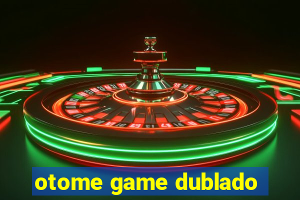 otome game dublado