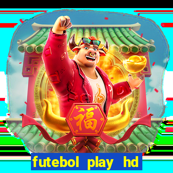 futebol play hd s?o paulo