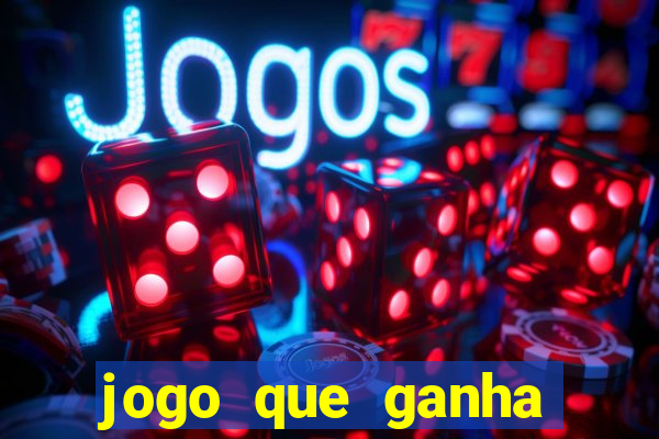 jogo que ganha dinheiro sem pagar nada