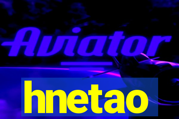 hnetao