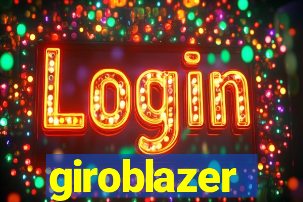 giroblazer
