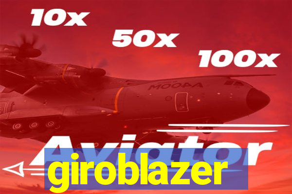 giroblazer