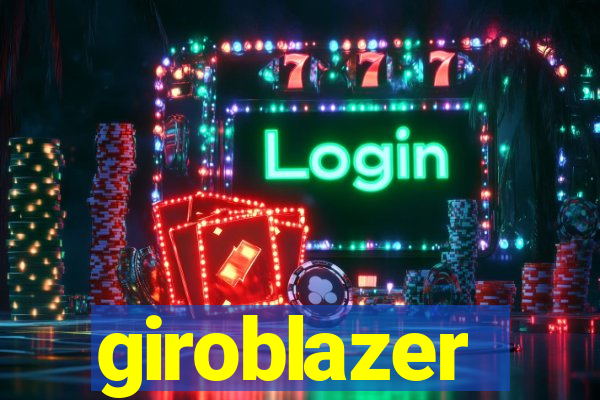 giroblazer
