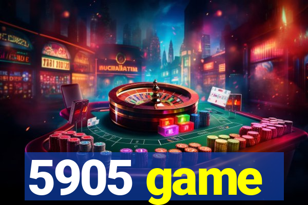 5905 game