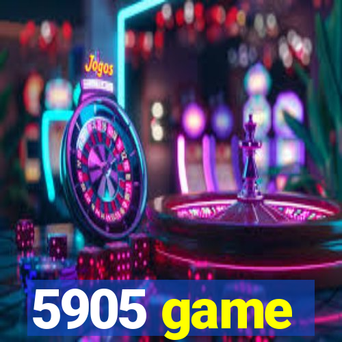 5905 game