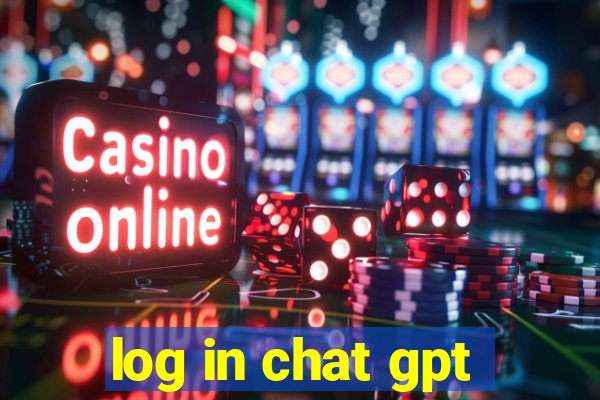 log in chat gpt