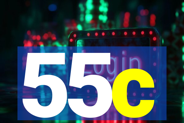 55c