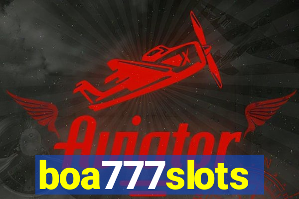 boa777slots