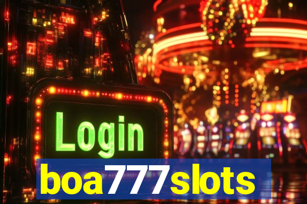 boa777slots