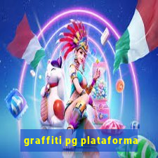 graffiti pg plataforma