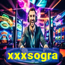 xxxsogra