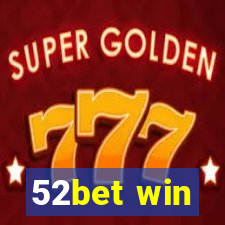 52bet win