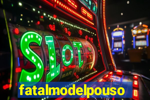 fatalmodelpousoalegre