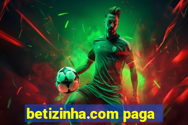 betizinha.com paga