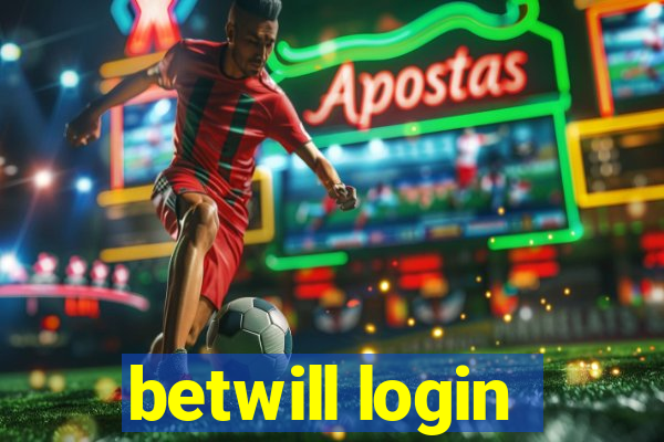 betwill login
