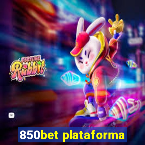 850bet plataforma