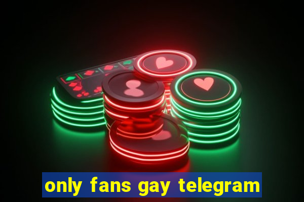 only fans gay telegram