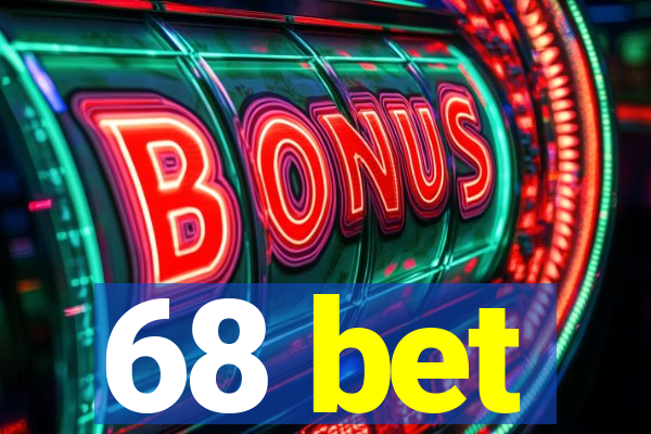 68 bet