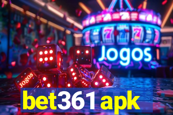 bet361 apk