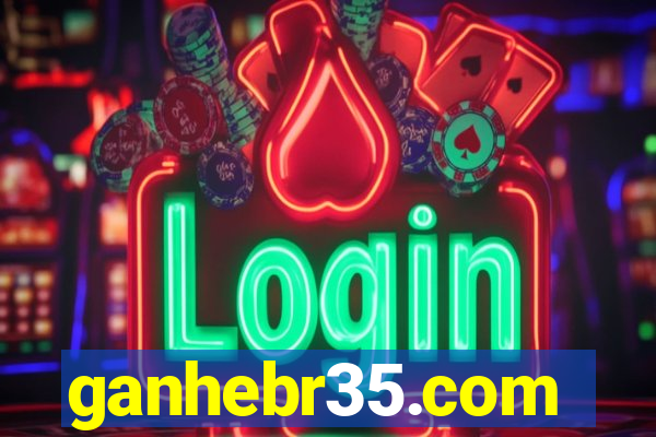 ganhebr35.com