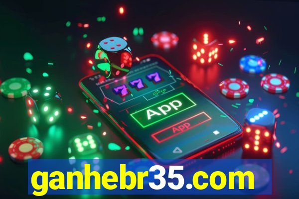ganhebr35.com