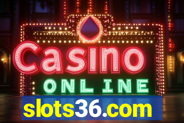 slots36.com
