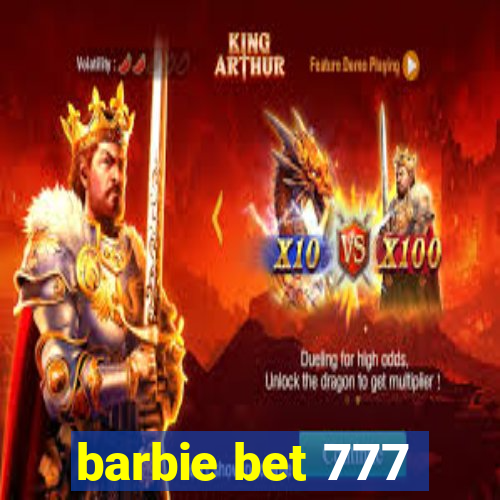 barbie bet 777