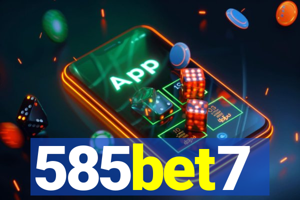 585bet7