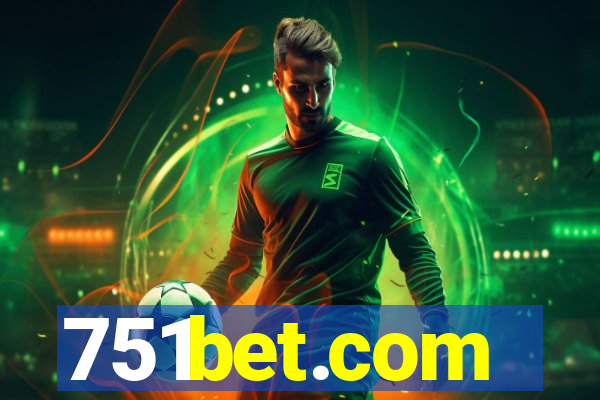 751bet.com