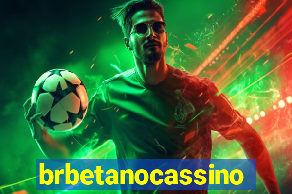brbetanocassino