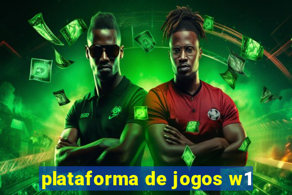 plataforma de jogos w1
