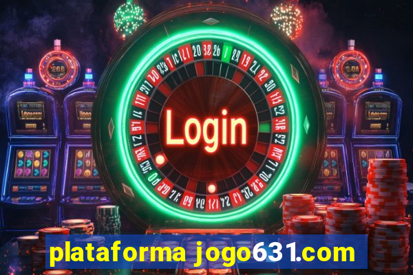 plataforma jogo631.com