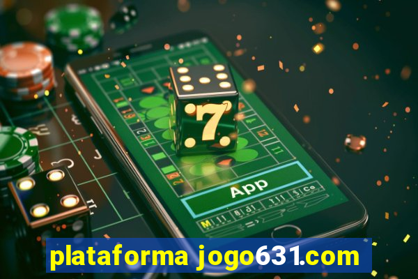 plataforma jogo631.com