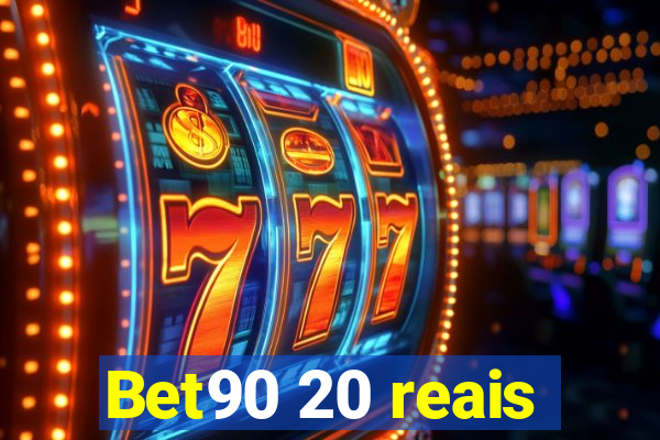 Bet90 20 reais