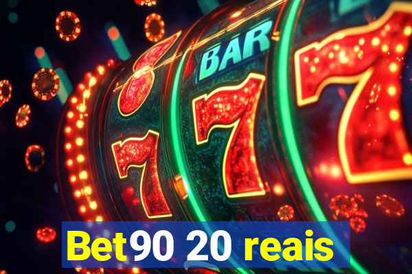 Bet90 20 reais