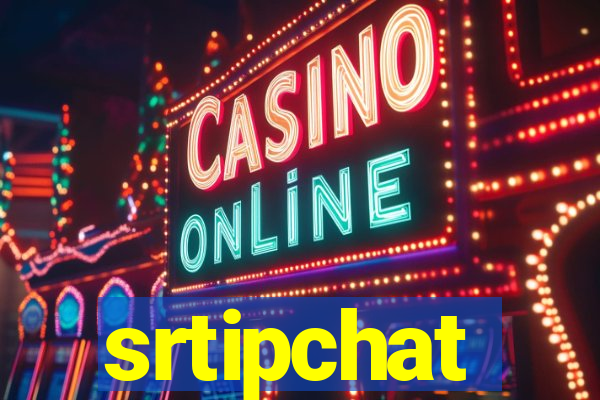 srtipchat