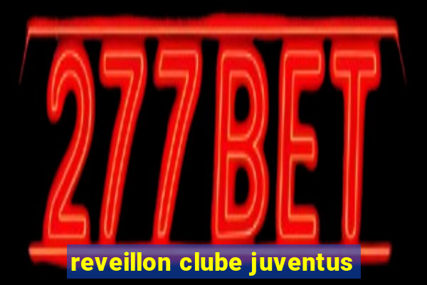 reveillon clube juventus