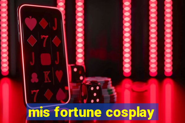 mis fortune cosplay