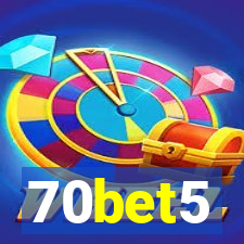 70bet5