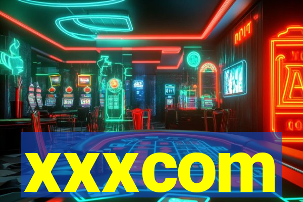 xxxcom