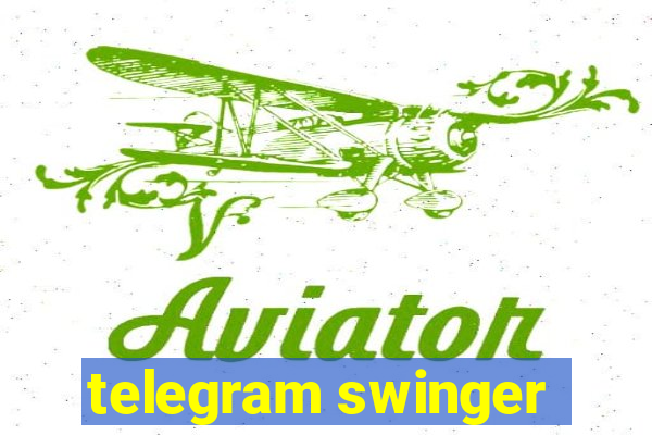 telegram swinger