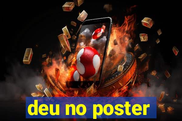 deu no poster