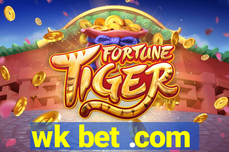 wk bet .com