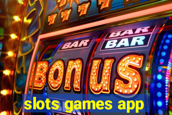 slots games app