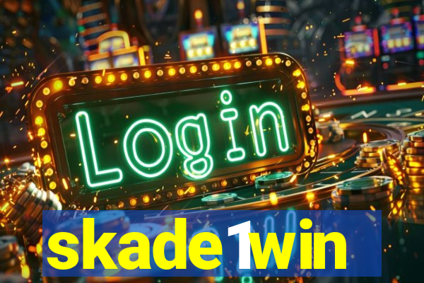 skade1win